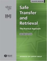 Cover of: Safe transfer and retrieval: the practical approach
