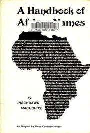 Cover of: A handbook of African names by Ihechukwu Madubuike