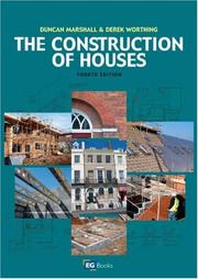Cover of: The Construction of Houses, Fourth Edition by Duncan Marshall, Derek Worthing