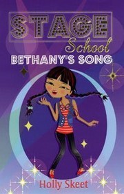 Cover of: Bethany's Song: Stage School