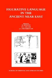 Cover of: Figurative language in the ancient Near East by M.J. Geller, J.E. Wansbrough