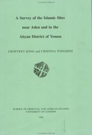 Cover of: A survey of the Islamic sites near Aden and in the Abyan district of Yemen
