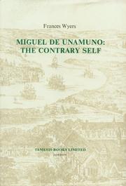 Cover of: Miguel de Unamuno, the contrary self