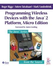 Cover of: Programming wireless devices with the Java 2 platform, micro edition by Roger Riggs