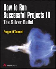 Cover of: How to run successful project III by Fergus O'Connell, Fergus O'Connell