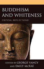 Cover of: Buddhism and Whiteness: Critical Reflections