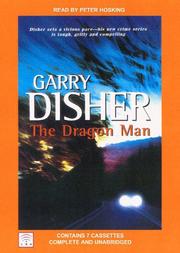 Cover of: The Dragon Man (Inspector Challis Mysteries) by Garry Disher