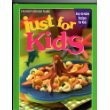 Cover of: Just for kids by Publications International, Ltd