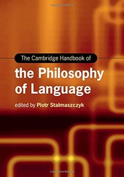 Cover of: Cambridge Handbook of the Philosophy of Language by Piotr Stalmaszczyk