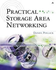 Cover of: Practical Storage Area Networking by Daniel Pollack