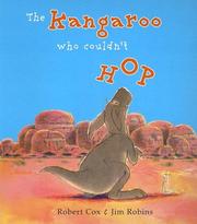 Cover of: The Kangaroo Who Couldn't Hop by Robert Cox