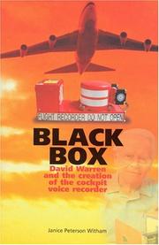 Cover of: Black Box: David Warren and the Creation of the Cockpit Voice Recorder