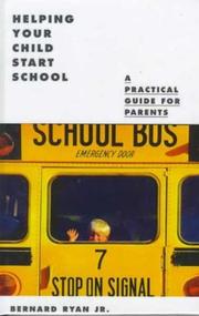 Cover of: Helping Your Child Start School: A Practical Guide for Parents