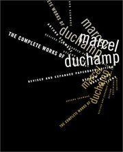 The complete works of Marcel Duchamp by Schwarz, Arturo