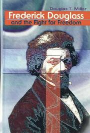 Cover of: Frederick Douglass and the Fight for Freedom