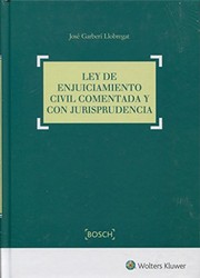 Cover of: Ley de Enjuiciamiento Civil comentada y con jurisprudencia