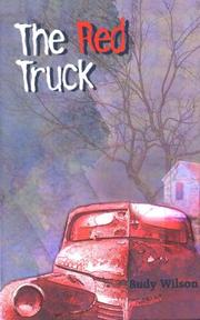 The Red Truck by Rudy Wilson