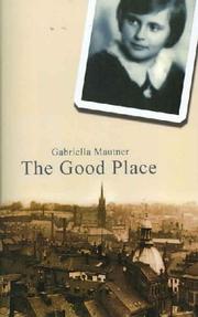Cover of: The Good Place by Gabriella Mautner