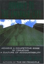 Cover of: Journey to the Emerald City: achieve a competitive edge by creating a culture of accountability