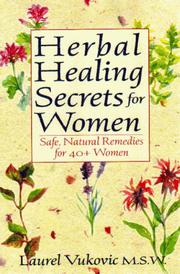 Cover of: HERBAL HEALING Secrets FOR WOMEN by Laurel Vukovic