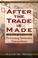 Cover of: After The Trade Is Made