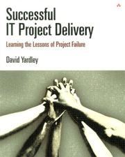 Cover of: Successful IT project delivery by David Yardley