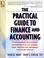 Cover of: Practical Guide To Finance And Accounting