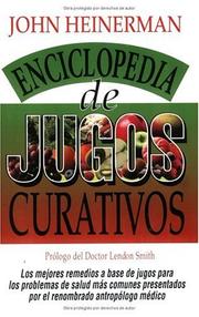 Cover of: Encyclopedia De Jugos Curativos by John Heinerman