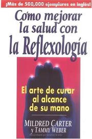 Cover of: Como Mejorar la Salud con la Reflexologia
