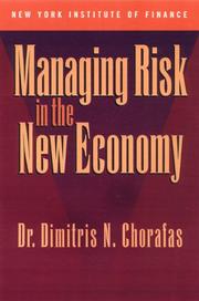Cover of: Managing Risk in the New Economy | Chorafas, Dimitris N.