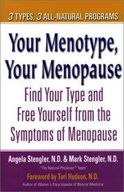 Cover of: Your Menotype, Your Menopause: Find Your Type and Free Yourself from the Symptoms of Menopause