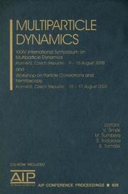 Multiparticle dynamics by International Symposium on Multiparticle Dynamics (35th 2005 Kroměříž, Czech Republic)