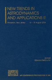 Cover of: New Trends in Astrodynamics and Applications III by Edward Belbruno