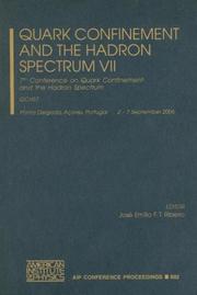 Cover of: Quark Confinement and the Hadron Spectrum VII by Jose Emilio F. T. Ribeiro