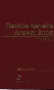 Cover of: Flexible benefits answer book