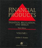 Cover of: Financial products by Andrea S. Kramer, Andrea S. Kramer