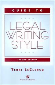 Cover of: Guide to legal writing style by Terri LeClercq