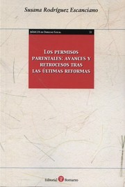 Cover of: LOS PERMISOS PARENTALES: AVANCES Y RETROCESOS TRAS LAS ÚLTIMAS RE FORMAS