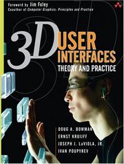 3D User Interfaces by Doug A. Bowman, Ernst Kruijff, Joseph J. LaViola, Ivan Poupyrev