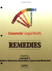 Cover of: Casenote Legal Briefs: Remedies - Keyed to Laycock