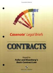 Cover of: Casenote Legal Briefs: Contracts - Keyed to Fuller & Eisenberg