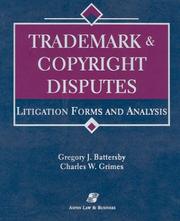 Cover of: Trademark & copyright disputes by Gregory J. Battersby