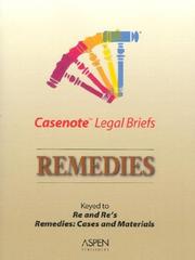 Cover of: Casenote Legal Briefs: Remedies - Keyed to Re & Re