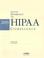 Cover of: Quick Reference to Hipaa Compliance 2003