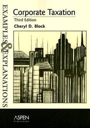 Corporate taxation by Cheryl D. Block