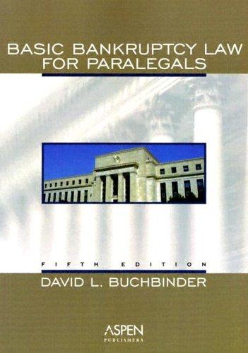 Basic bankruptcy law for paralegals by David L. Buchbinder