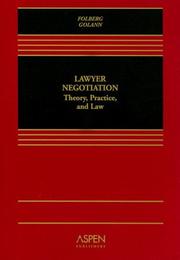 Cover of: Lawyer Negotiation by Jay Folberg, Dwight Golann