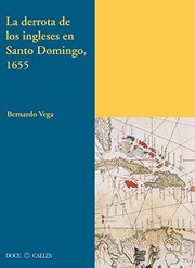 Cover of: La derrota de los ingleses en Santo Domingo, 1655