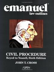 Cover of: Civil procedure: keyed to Yeazell, sixth edition