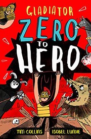 Cover of: Zero to Hero: Gladiator